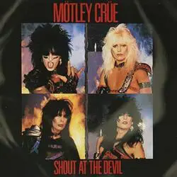 Shout At The Devil  by Mötley Crüe
