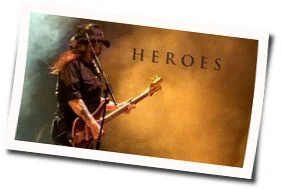 Heroes Chords by Motörhead