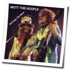 Roll Away The Stone Chords by Mott The Hoople