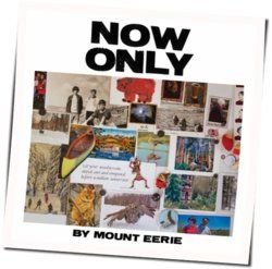 Now Only Chords by Mount Eerie