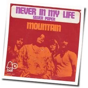 Never In My Life (Ver2) Tab by Mountain