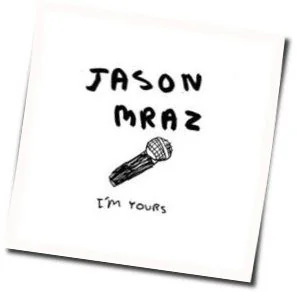 I'm Yours Bass Tab by Jason Mraz