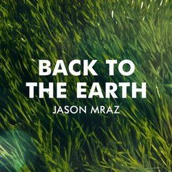 Back To The Earth Tab by Jason Mraz