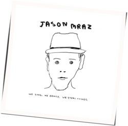 If It Kills Me  by Jason Mraz