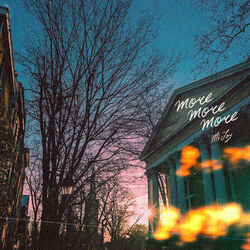 More More More Chords by Mt. Joy
