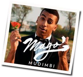 Il Mago Chords by Mudimbi
