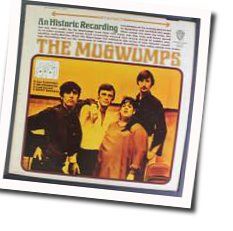Do You Know What I Mean Chords by The Mugwumps