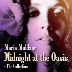 Midnight At The Oasis by Maria Muldaur