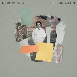 Begin Again Tab by Nick Mulvey