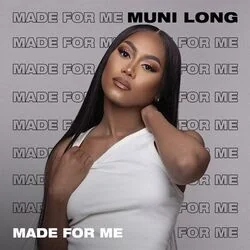 Made For Me Chords by Muni Long