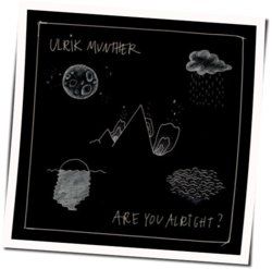 Are You Alright Chords by Ulrik Munther
