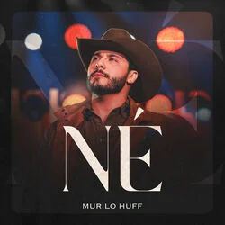 Né Chords by Murilo Huff