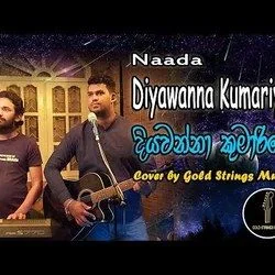 Diyawanna Kumariye Chords by Naada