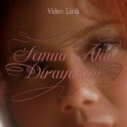 Semua Aku Dirayakan Chords by Nadin Amizah