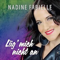 Lüg Mich Nicht An Chords by Nadine Fabielle