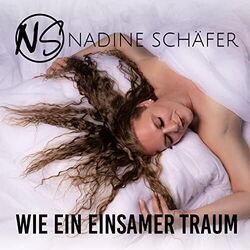 Wie Ein Einsamer Traum by Nadine Schäfer