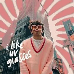 I Like Ur Glasses Chords by Nafeesisboujee