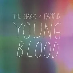 Young Blood Tab by The Naked And Famous