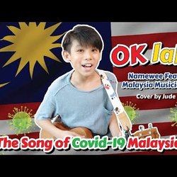 Ok Lah Covid-19 Mco Song Chords by Namewee