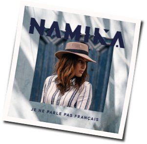 Je Ne Parle Pas Français Chords by Namika