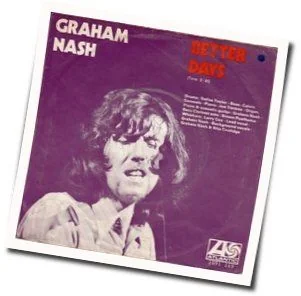 Better Days Tab by Graham Nash