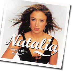 Higher Than The Sun Chords by Natalia