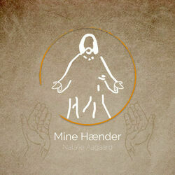 Mine Hænder Chords by Natalie Aagaard