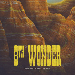 8th Wonder Chords by The National Parks