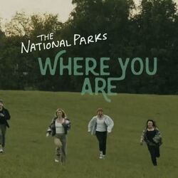 Where You Are Chords by The National Parks