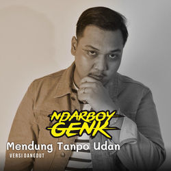 Mendung Tanpo Udan Chords by Ndarboy Genk