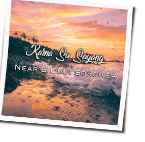 Karena Su Sayang Chords by Near