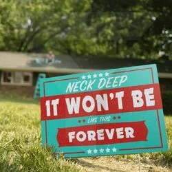 It Won't Be Like This Forever Chords by Neck Deep