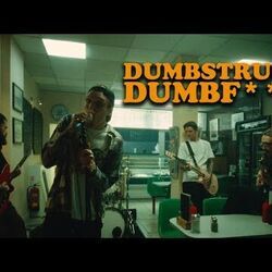 Dumbstruck Dumbfuck by Neck Deep