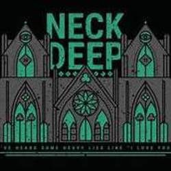 Heavy Lies by Neck Deep