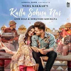 Kalla Sohna Nai Chords by Neha Kakkar
