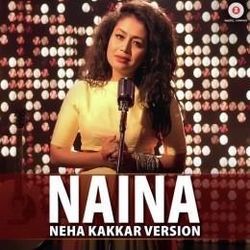 Naina Chords by Neha Kakkar