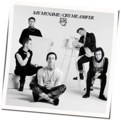 Say My Name - Cry Me A River Chords by The Neighbourhood