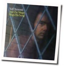 And The Singer Sings His Song Chords by Neil Diamond