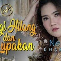 Pergi Hilang Dan Lupakan by Nella Kharisma