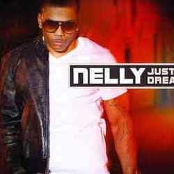 Just A Dream  Chords by Nelly
