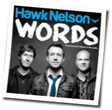 Words Chords by Hawk Nelson