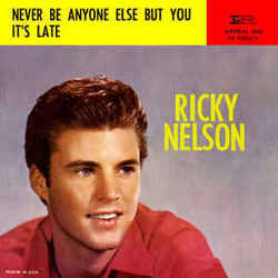 Never Be Anyone Else But You Chords by Ricky Nelson
