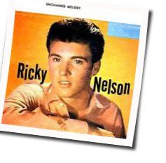 Unchained Melody by Ricky Nelson