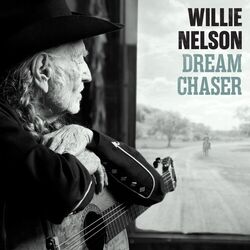 Dream Chaser Chords by Willie Nelson