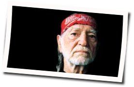 Heaven Is Closed Chords by Willie Nelson