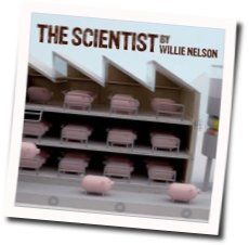 The Scientist by Willie Nelson