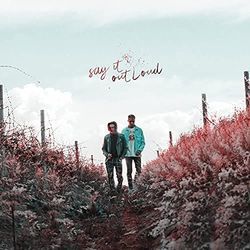 Say It Out Loud Chords by Neon Dreams