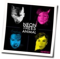 Animal by Neon Trees