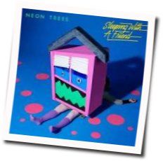 Sleeping With A Friend by Neon Trees