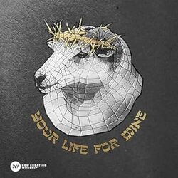 Your Life For Mine Chords by New Creation Worship